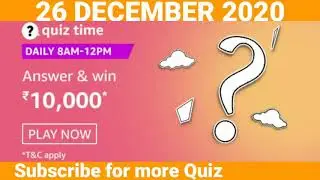 Amazon Daily Quiz Answers Today (26 December 2020) 🔥Win Rs-10,000 | Quiz