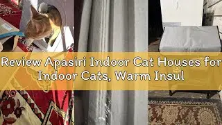 Review Apasiri Indoor Cat Houses for Indoor Cats, Warm Insulated Covered Cat Cave for IndoorCats Hou