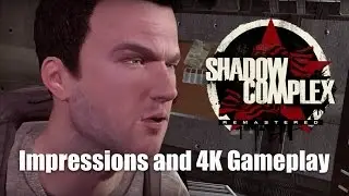 Shadow Complex Remastered Impressions and 4K Gameplay!