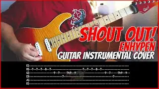 [FREE TABS] Shout Out by Enhypen | Guitar Instrumental Cover