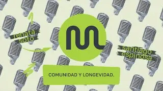 Comunidad y Longevidad.