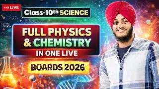 Class 10th Science LIVE 🔥 Full Physics & Chemistry | Boards 2026 | One Shot Revision