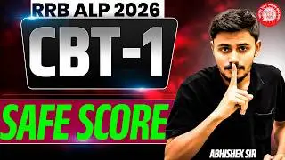 RRB ALP CBT 1 SAFE SCORE 2026 | RRB ALP CBT 1 EXPECTED CUT OFF 2026 | RRB ALP CBT 1 CUT OFF 2026