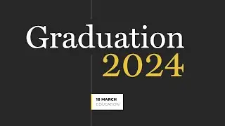 University of Buckingham 2024 Graduation - Ceremony 4 (16 March at 10am)