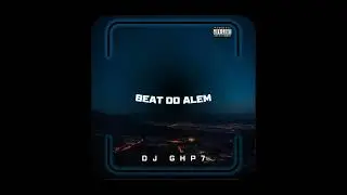 Beat do Alem - DJ GHp7