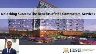 Unlocking Success: The Benefits of HSE Contractors' Services