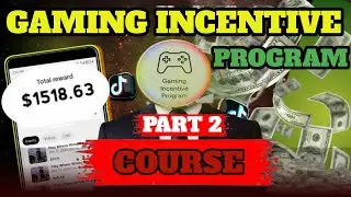Gaming Incentive Program Viral Course | Part Two#tech #tiktok 