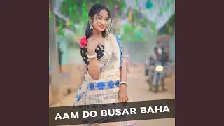 Aam Do Busar Baha