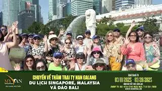 Về Thăm Trại Tỵ Nạn Galang kết hợp du lịch Singapore - Malaysia và đảo Bali
