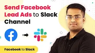 Send Facebook Lead Ads to Slack Channel (Notify Your Team Members about New Facebook Leads)