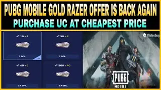 PUBG MOBILE RAZER GOLD OFFER IS BACK AGAIN || NEW OFFER FOR CHEAP UC PURCHASE EXPLAINED ||