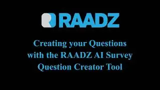 RAADZ AI Survey Question Creator