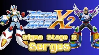 Mega Man X2: Sigma Stage #2 - Serges