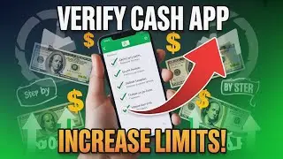 How to Verify Your Identity on Cash App to Increase Sending Limits - Step by Step