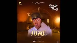 BBLACK ft Wadofizzy - Light