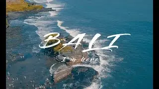 Bali I'm here｜峇里島｜4K｜Sony a6500｜Sigma 16mm F1.4｜DJI Mavic pro | GoPro Hero6 | FeiyuTech a2000