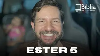 Ester 5: Quando a Sabedoria Precede o Milagre