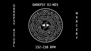 DARKPSY RITUAL (DJ-MIX BY MXRCXRY)