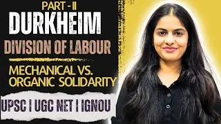 Durkheim’s Division of Labour Explained | Mechanical & Organic Solidarity | The Sociology Room
