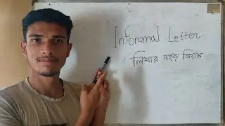 Informal letter লিখার নিয়ম - how to write an Informal letter #Akram_english_school