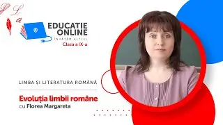 Limba și literatura română, clasa a IX-a, Evoluția limbii române