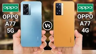 Oppo A77 5G Vs Oppo A77 4G