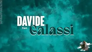 3' SESSIONE - Past. Davide Galassi