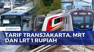 Pergantian Tahun: Tarif Transjakarta, MRT dan LRT Jadi Rp1 hingga 1 Januari 2026 | KOMPAS PETANG