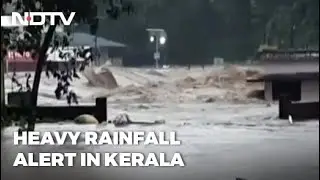 Heavy Rainfall Warning In Kerala; Red Alert In 5 Districts