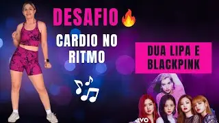 🔥 TREINO CARDIO com DUA LIPA & BLACKPINK (KISS AND MAKE UP e JUMP)