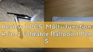Review 1 PCS  Multi-function 4-in-1 Foldable Ballpoint Pen Stylus (Flashlight + Support) for Tablet