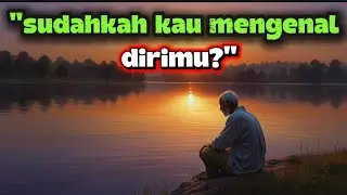 Kenali Dirimu Sebelum Kamu Mengenal Rabb-Mu | Renungan Islami yang Menyentuh Hati