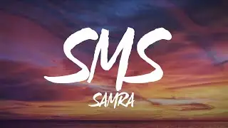 Samra - SMS (Lyrics)