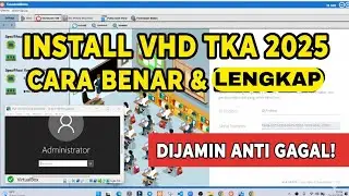 Cara Instal VHD TKA Utama Semi Daring 2025 di VirtualBox (Lengkap & Anti Gagal)