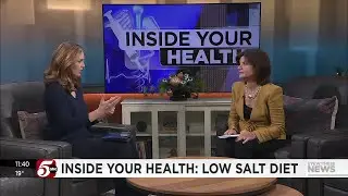 Inside Your Health: Low salt diet