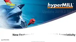 hyperMILL 2019.2 - New Features Mapping Hole CAD Associativity