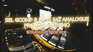 SSL GCOMP 500 & Neve 542  Analog Processing Demo with Roland TR 808 Beat