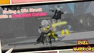 Ending a Win Streak With a ONE SHOT COMBO in Duel Warriors