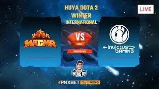 🔴[Dota 2 LIVE] Team Magma vs Invictus Gaming (IG) BO3 Groupstage | Huya Dota 2 Winter International