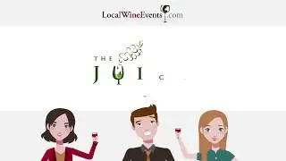 LocalWineEvents.com & The Juice - How It Works
