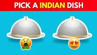😋Pick One Kick One: Ultimate Indian Food Quiz 🍽🔥 | Indian Street Food Challenge