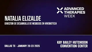 Natalia Elizalde - Chief BDO de VIVEbiotech habla con IBTV en Advanced Therapies Week 2025