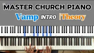 Master Church Piano: Vamps, Intros, Theory & African Praise |Gospel Piano Lessons