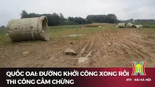 Huyện Quốc Oai: Đường khởi c&ocirc;ng xong rồi thi c&ocirc;ng cầm chừng | Tin tức