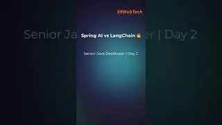 Spring AI vs LangChain vs OpenAI SDK | Senior Java Interview | Day 2 | SRWebTech