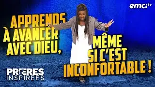 Apprends à avancer avec Dieu, même si c'est inconfortable ! - Prières inspirées - Aurélie Tcha...