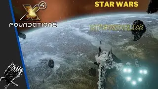 Star Wars Interworlds - X4 Foundations cinematic
