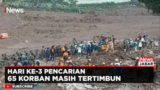 Hari Ke-3 Longsor Bandung Barat, 65 Korban Masih Tertimbun | iNews Jabar