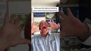 How we feel about building your new construction home!