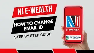 Learn how to change your email ID in the NJ E-Wealth app quickly! #NJWealth #dkfinserv #njwealthapp